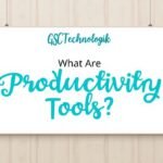 what are productivity tools gsctechnologik